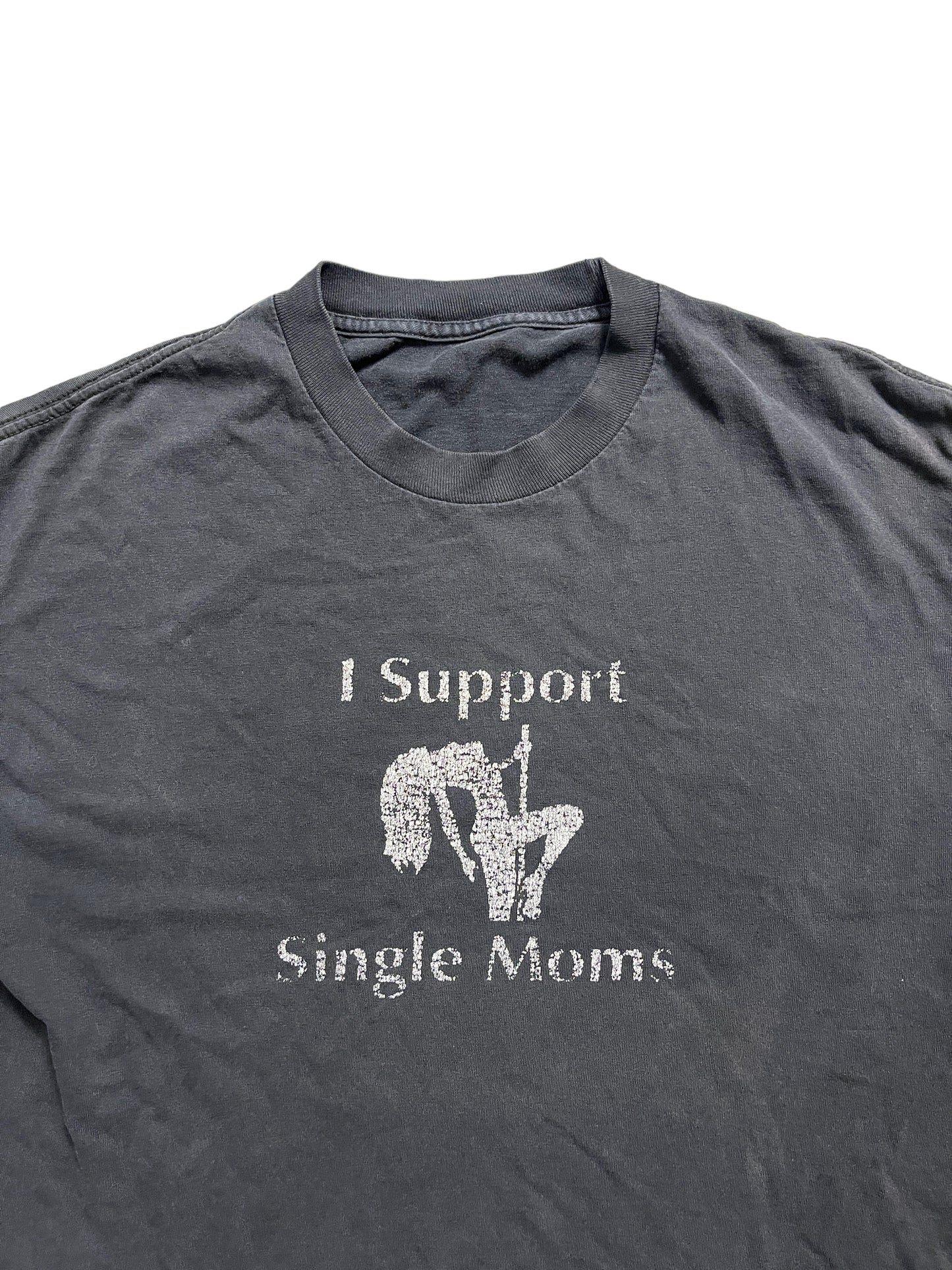 Vintage "I Support Single Moms" Tee