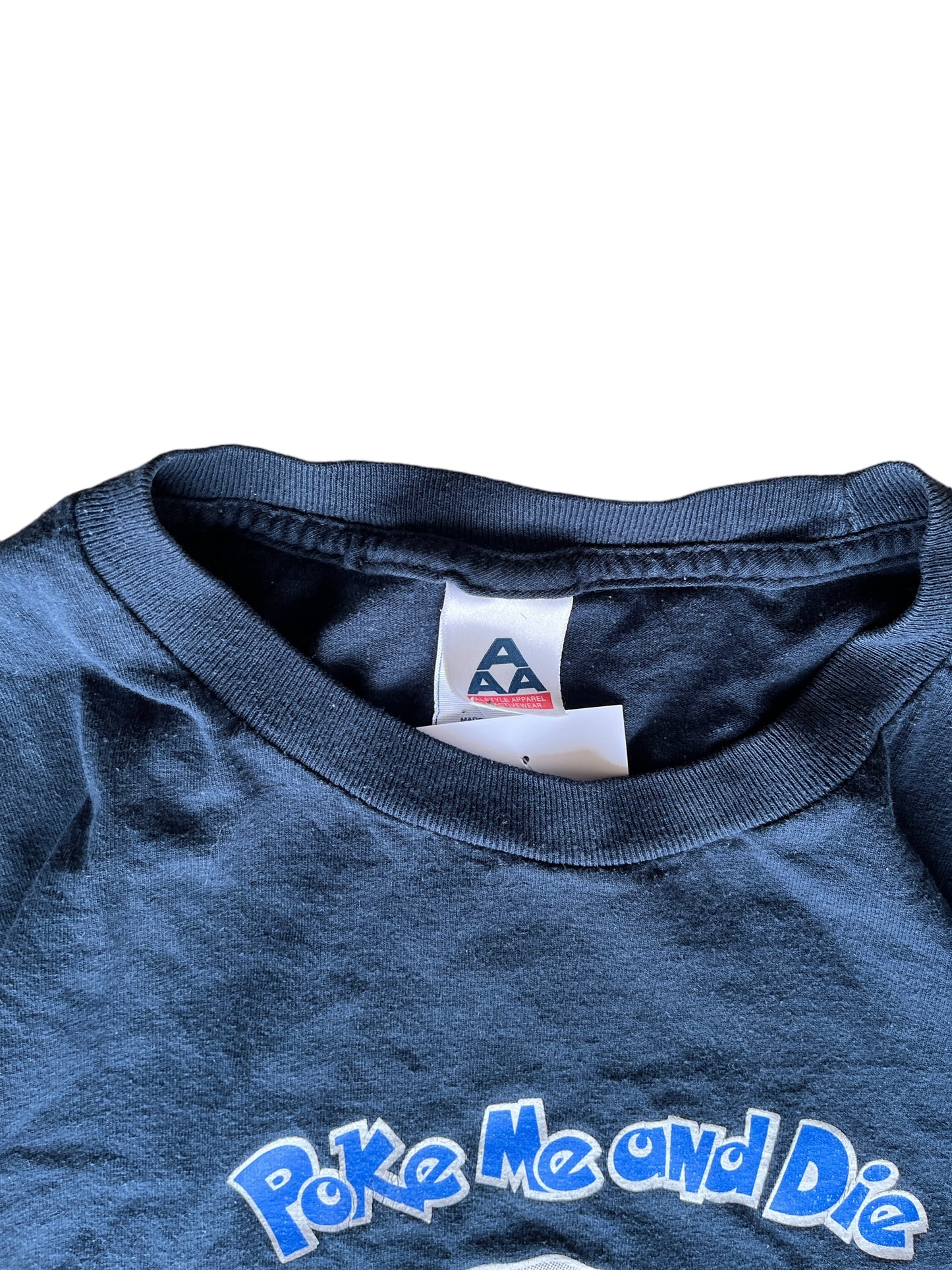 Vintage Poke Me And Die Tee