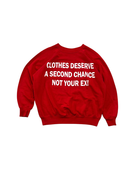 Clothes Deserve A Second Chance Not Your Ex Sweater - Red