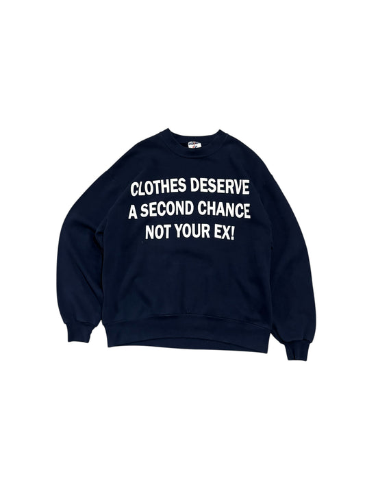 Clothes Deserve A Second Chance Not Your Ex Sweater - Indigo Blue